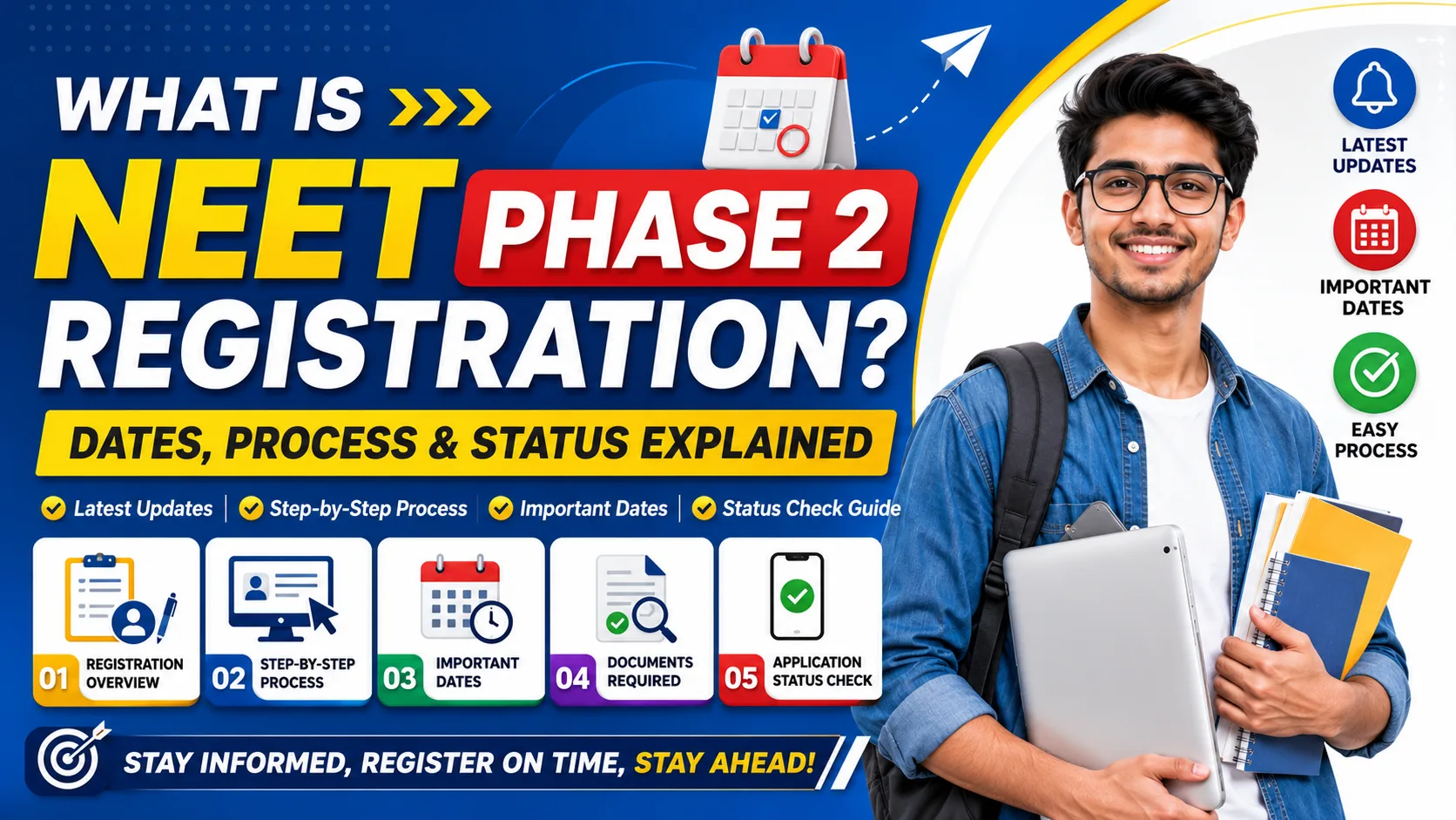 What is NEET Phase 2 Registration? Dates, Process & Status Explained